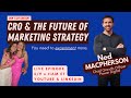 CRO & the Future of Marketing Strategy