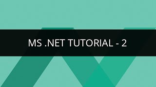 C# (C-sharp) Tutorial | MS .Net Tutorial - 2 | MS .Net Tutorial for Beginners - 2 | Edureka