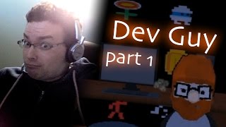 Hilariously Meta (Dev Guy: Part 1)