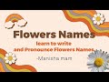 GK Flowers name by-|Manisha's KG Tutorials | #education #flowers #kindergarten #students