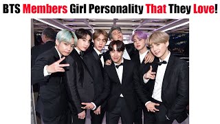 BTS Members Girl Personality That They Love According To Their Official Ideal Type! (Part 1)
