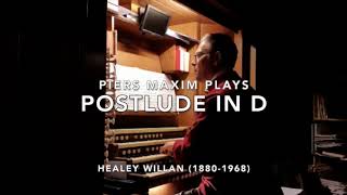 Postlude in D - Healey Willan. Played by Piers Maxim on the organ at Great Malvern Priory