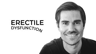 The Truth About Erectile Dysfunction (with Shawn Bonneteau)