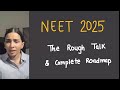 Reality Check-Practical Roadmap For NEET 2025 if you are zero.