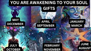 YOU ARE AWAKENING YOUR SOUL GIFT 🎁 CHOOSE YOUR BIRTH MONTH ✨️