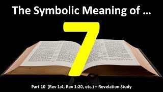 Seven: What is the Symbolic Meaning of the Number 7?  Perfection of Purpose