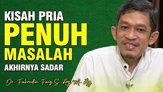 3 Kisah Inspiratif Ini Akan Membuka Kesadaranmu | Dr. H. Fahruddin Faiz, S.Ag M.Ag | Ngaji Filsafat