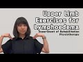 Upper Limb Exercises of Lymphoedema