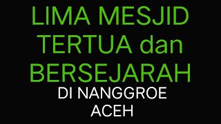 mesjid tertua dan bersejarah di aceh