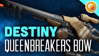 DESTINY (NEW) Queenbreaker's Bow Exotic Fusion Rifle Review Year 2 (April Update)