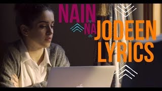 Nain na jodeen song with lyrics||Badhaai ho||AYUSHMANN KHURANA,NEHA KAKKAR||2018