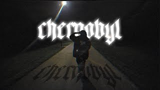 Terror Reid - Chernobyl