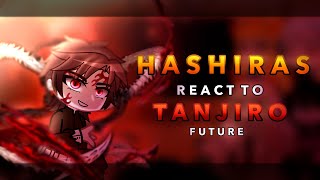 Hashiras react to Tanjiro || SPOILERS || Gacha Club || Demon slayer || RoseGacha