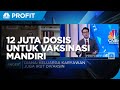 Kadin Jakarta Proyeksi Vaksinasi Mandiri Butuh 12 Juta Dosis Vaksin