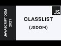 27 - Learn JavaScript DOM  2021 - ClassList (add, remove, toggle, replace, contains)