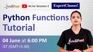 Python Functions Tutorial | Understanding Functions in Python | Intellipaat