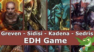 Greven vs Sidisi vs Kadena vs Sedris EDH / CMDR game play for Magic: The Gathering