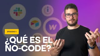 ¿QUÉ ES EL NO-CODE?