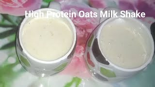 Why Does Everyone Like ओट्स मिल्क शेक ? / High protein oats recipe