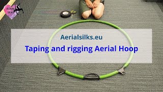 Aerial hoop - taping the hoop - tutorial