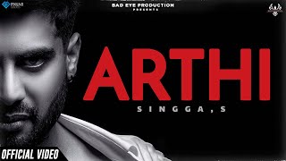 NEW PUNJABI SONG 2022 | Arthi (Official Video) Singga | Bad Eye Production