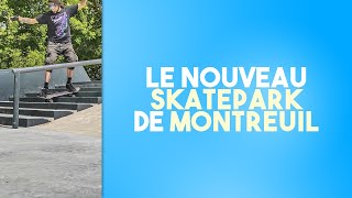 J'ai testé le nouveau skatepark de Montreuil !