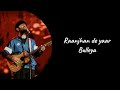 bulleya reprise song lyrics ae dil hai mushkil arijit singh shilpa rao pritam