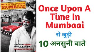Once upon a time in mumbaai | box office collection and budget