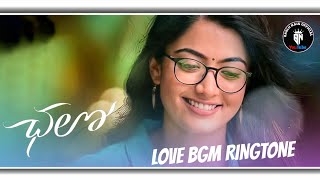 Chalo Movie Bgm Ringtone||Chalo Bgm||Choosi Choodangane Song||Rashmika Mandanna||Love Bgm Ringtones