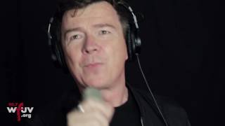 Rick Astley - "Never Gonna Give You Up" (Live at WFUV)