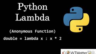 Python Lambda Function or Anonymous Function