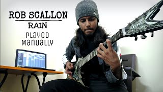 Rob Scallon - Rain | Played manually (no delay effect) | Guitar cover by Malhar Godbole