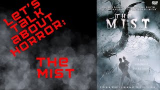 Let's Talk: The Mist