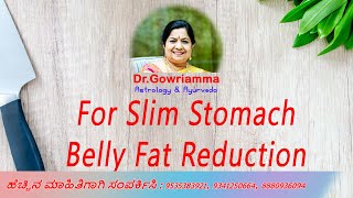 For Slim Stomach -  Belly Fat Reduction - Dr. Gowriamma