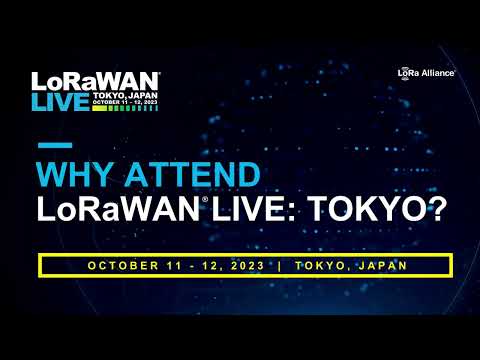 Why Attend Lorawan Live Tokyo