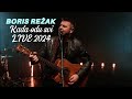 BORIS REŽAK - KADA ODU SVI LIVE 2024