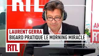 Laurent Gerra : Jean-Marie Bigard pratique le Morning Miracle