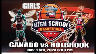 GANADO  vs HOLBROOK Girls High School Basketball Full Game