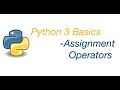 Python 3 Basics: Assignment Operator