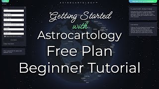 Getting Started with Astrocartology: Free Plan Tutorial & Map Walkthrough