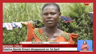 A family in  Githunguri is in agony following the disappearance of their 12 year old daughter