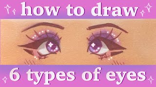 🌸 HOW TO DRAW 6 TYPES OF EYES \\ easy tutorial 🌸