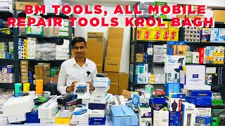 Mobile Repair Tools Wholesale, Bm Tools Delhi,  Delhi Karol Bagh Mobile Market