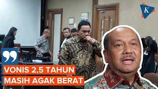 Kubu Achsanul Qosasi Nilai Vonis 2,5 Tahun Penjara Masih Berat