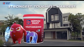 Nippon Paint Weatherbond - THE STRONGEST. TOUGHEST. HARDEST. exterior paint