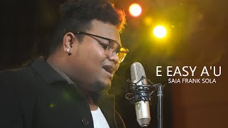 E EASY A'U - Saia Frank Sola (Samoan Cover of Easy On Me) OFFICIAL VIDEO