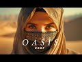 Desert Music - Ethnic & Deep House Mix 2024 By Oasis Deep [Vol.38]