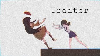 My Story Animated Edit - Traitor