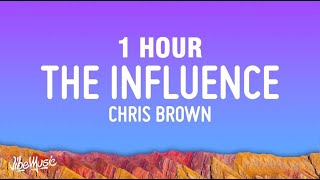 [1 HOUR] Chris Brown - Under The Influence (Lyrics) | Your body language speaks to me