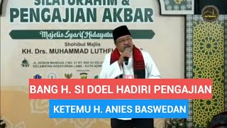 BEGINI CERAMAH SI DOEL DI PENGAJIAN AKBAR MAJELIS SYARIF HIDAYATULLAH